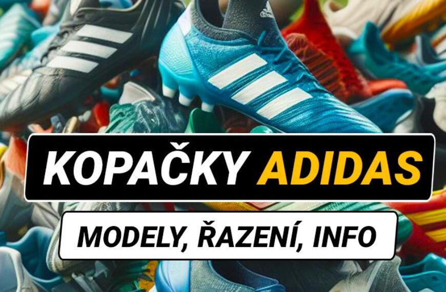 kopačky adidas přehled modelů