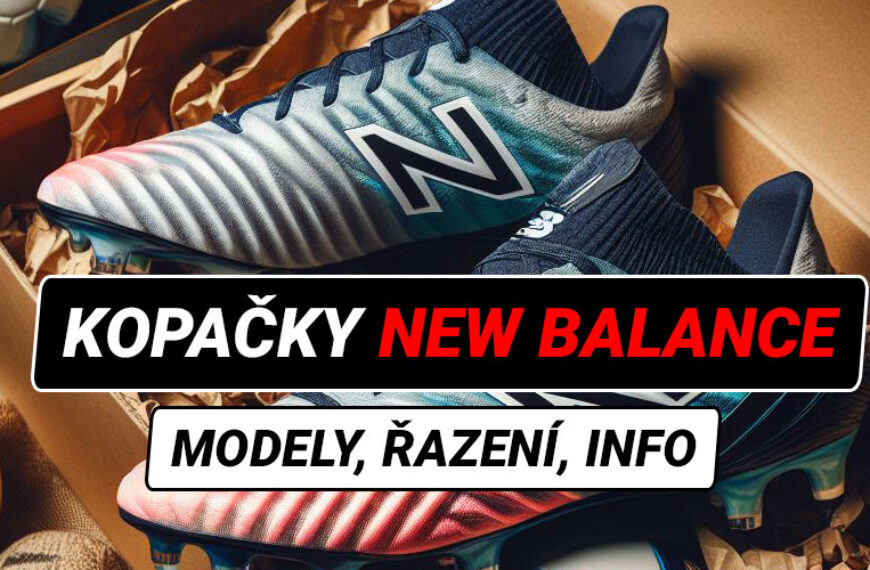 Kopačky New Balance [INFO] – řady, řazení, modely