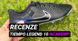 Nike Tiempo Legend 10 Academy [RECENZE] – jeden z nejlepších modelů třetí třídy